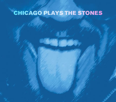 Chicago Plays the Stones